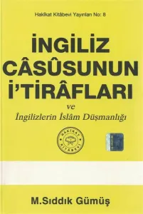 İngiliz Casusunun İ'tirafları ve İngilizlerin İslam Düşmanlığı