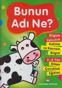 Bilgiye Yolculuk Bunun Adı Ne 3-4 Yaş