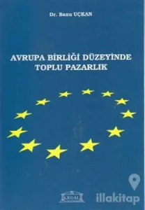 Avrupa Birliği Düzeyinde Toplu Pazarlık