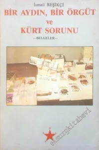 Bir Aydın, Bir Örgüt ve Kürt Sorunu -        1990