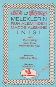 Meleklerin Ruh Aleminden Madde Alemine İnişi -