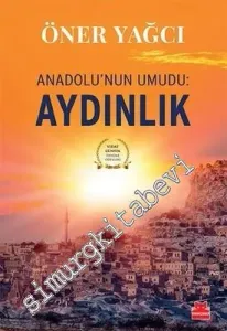 Anadolu'nun Umudu Aydınlık -         2017