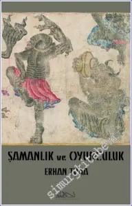 Şamanlık ve Oyunculuk -         2021