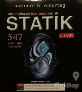 Mühendisler İçin Mekanik Statik Çözümlü Problemler