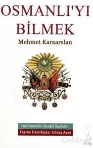 Osmanlıyı Bilmek