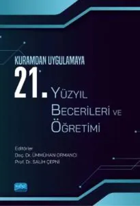 21. Yüzyıl Becerileri ve Öğretimi