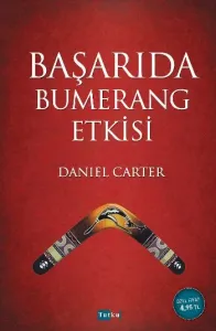 Başarıda Bumerang Etkisi