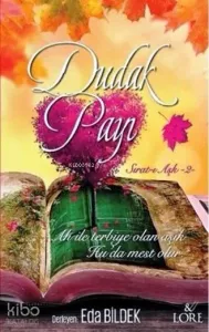 Dudak Payı; Sırat-ı Aşk 2