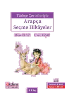 Türkçe Çevirileriyle Arapça Seçme Hikayeler 3