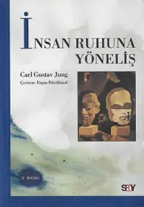 İnsan Ruhuna Yöneliş