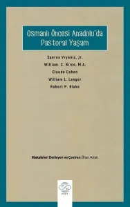 Osmanlı Öncesi Anadolu'da Pastoral Yaşam