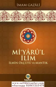 MİYARUL İLİM İLMİN ÖLÇÜTÜ VE MANTIK