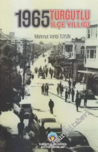 1965 Turgutlu İlçe Yıllığı -        2018