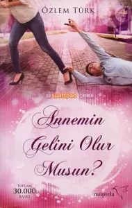 Annemin Gelini Olur Musun?