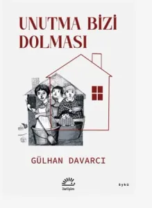 Unutma Bizi Dolması