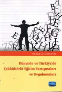Dünyada ve Türkiye de Çokkültürlü Eğitim Tartışmaları ve Uygulamaları