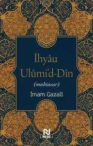 İhyâu Ulûmi'd-Dîn (Muhtasar)