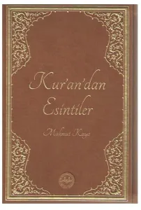 Kur'an'dan Esintiler