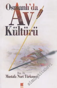 Osmanlı'da Av Kültürü -
