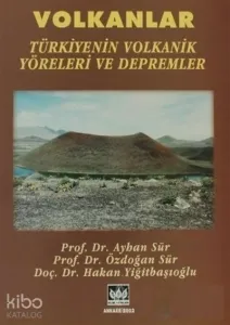 Volkanlar Türkiyenin Volkanik Yöreleri Ve Depremler