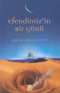 Efendimiz'in Bir Günü -        2013