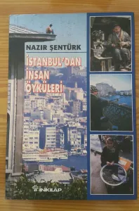 İstanbul' dan İnsan Öykuleri