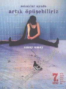 Sokaklar Uyudu, Artık Öpüşebiliriz -         2014