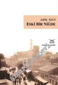 Eski Bir Niğde -