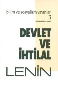 Devlet ve İhtilal; Maksist Devlet Öğretisi ve Proletaryanın Devrimdeki Görevleri
