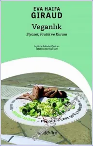 Veganlık : Siyaset Pratik ve Kuram -         2023
