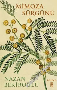 Mimoza Sürgünü -