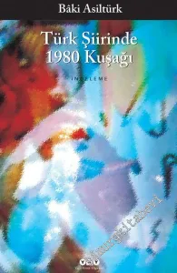 Türk Şiirinde 1980 Kuşağı -         2021