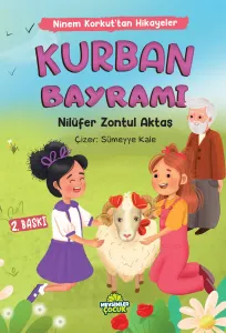 Kurban Bayramı;Ninem Korkut'tan Hikâyeler