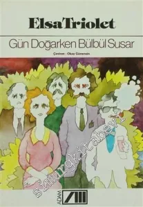 Gün Doğarken Bülbül Susar -        1982