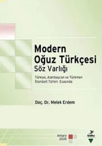 Modern Oğuz Türkçesi Modern Oğuz Türkçesi