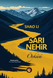 Sarı Nehir Öyküsü