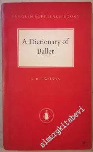 A Dictionary of Ballet -        1957