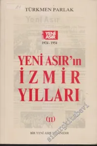 Yeni Asır'ın İzmir Yılları 1924 - 1954  Cilt 2 -