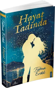 HAYAT TADINDA - CİLTİSİZ