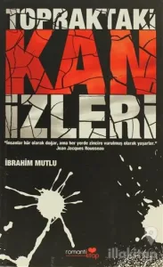 Topraktaki Kan İzleri