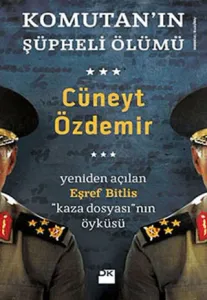 Komutan’ın Şüpheli Ölümü