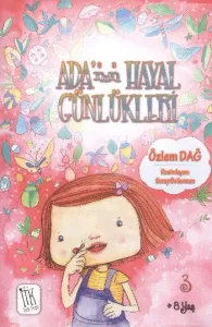 Adanın Hayal Günlükleri 3