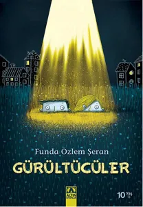 GÜRÜLTÜCÜLER