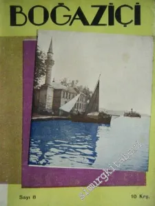 Boğaziçi: Aylık Boğaziçi Mecmuası  - Sayı 8; Mayıs 1937       1937
