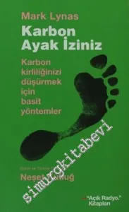 Karbon Ayak İziniz: Karbon Kirliliğinizi Düşürmek İçin Basit Yöntemler -