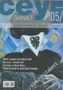 Cey Sanat Plastik Sanatlar Dergisi - Sayı: 3    2  Mart - Nisan