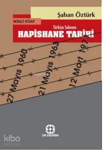Türkiye SolununHapishane Tarihi 2