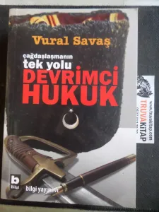 Çağdaşlaşmanın Tek Yolu Devrimci Hukuk
