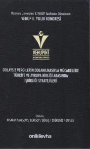Dolaysız Vergilerin Dolanılmasıyla Mücadelede Türkiye ve Avrupa Birliği Arasında İşbirliği Stratejileri