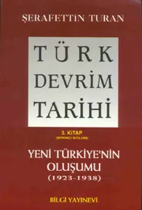 Türk Devrim Tarihi 3; Yeni Türkiye'nin Oluşumu (1923-1938) 1. Bölüm
